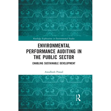 Environmental Performance Auditing in the Public Sector: Enabling Sustainable Development