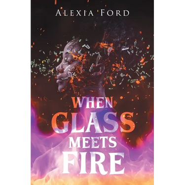 When Glass Meets Fire