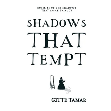 Shadows That Tempt