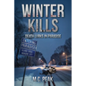 Winter Kills: Death Lurks in Paradise