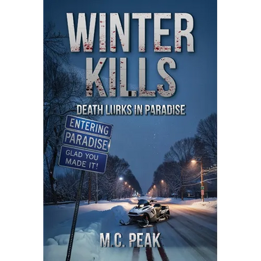 Winter Kills: Death Lurks in Paradise