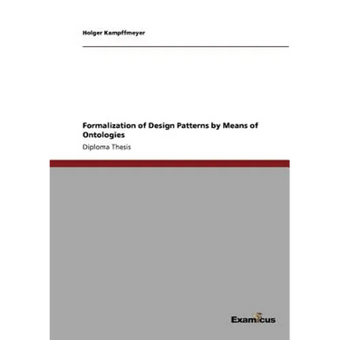 Formalization of Design Patterns by Means of Ontologies