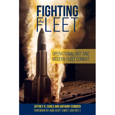 Fighting the Fleet: Operational Art and Modern Fleet Combat