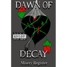 Dawn of Decay