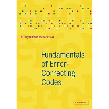 Fundamentals of Error-Correcting Codes