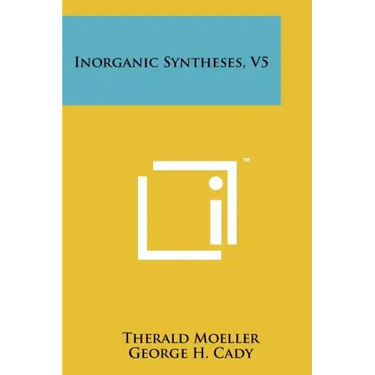 Inorganic Syntheses, V5