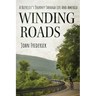 Winding Roads: A Bicyclist's Journey through Life and America