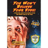 You Won't Believe Your Eyes! (Revised and Expanded Monster Kids Edition): A Front Row Look at the Science Fiction and Horror Films of the 1950s