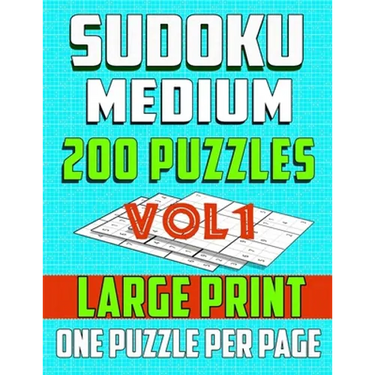 Sudoku Medium 200 Puzzles -Large print-One Puzzle Per Page: Brain Game for Intermediate Level (vol1)