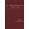 The Status of Common Sense in Psychology