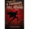 A Thousand Full Moons