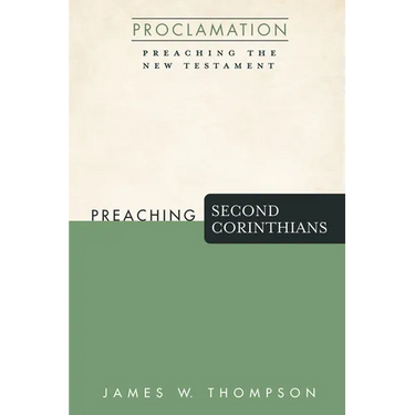 Preaching Second Corinthians