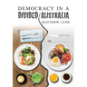 Democracy in a Divided Australia