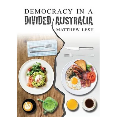 Democracy in a Divided Australia