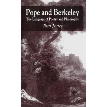 Pope and Berkeley: The Language of Poetry and Philosophy