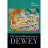 The Oxford Handbook of Dewey
