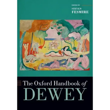The Oxford Handbook of Dewey