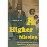 A Higher Mission: The Careers of Alonzo and Althea Brown Edmiston in Central Africa