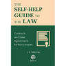 The Self-Help Guide to the Law: Contracts and Sales Agreements for Non-Lawyers