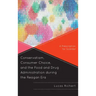 Conservatism, Consumer Choice, and the Food and Drug Administration during the Reagan Era: A Prescription for Scandal