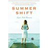 Summer Shift
