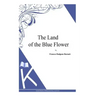 The Land of the Blue Flower