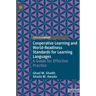 Cooperative Learning and World-Readiness Standards for Learning Languages: A Guide for Effective Practice