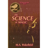 The Science of Magic