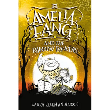 Amelia Fang and the Rainbow Rangers