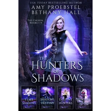 The Hunters of Shadows: The Chosen: Books 1-4