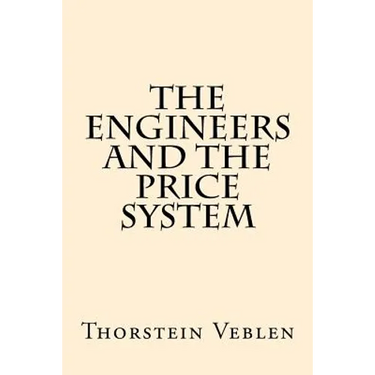 The Engineers And the Price System