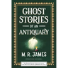 Ghost Stories of an Antiquary