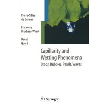 Capillarity and Wetting Phenomena: Drops, Bubbles, Pearls, Waves