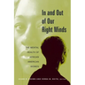 In and Out of Our Right Minds: The Mental Health of African American Women