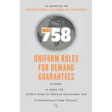 Urdg 758: Uniform Rules for Demand Guarantees