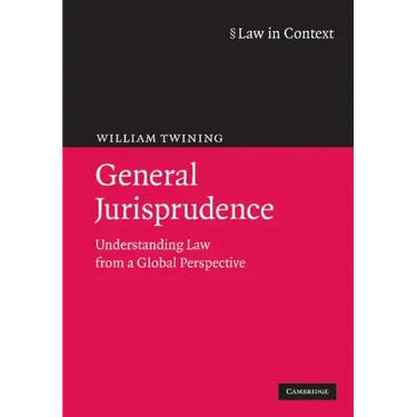 General Jurisprudence: Understanding Law from a Global Perspective