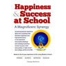 Happiness & Success at School: Answering parents' questions about the surprising connections between happiness and success.
