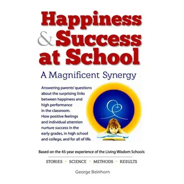 Happiness & Success at School: Answering parents' questions about the surprising connections between happiness and success.
