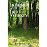 Irishmen and Irish Whiskey