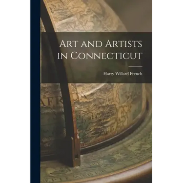 Art and Artists in Connecticut