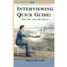 Interviewing Quick Guide: The Art and Craft