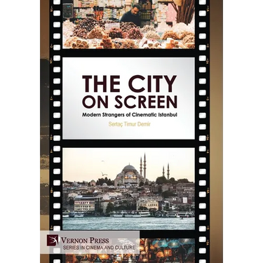 The City on Screen: Modern Strangers of Cinematic Istanbul