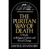The Puritan Way of Death: A Study in Religion, Culture, and Social Change