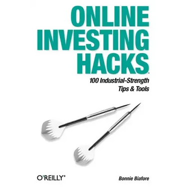 Online Investing Hacks: 100 Industrial-Strength Tips & Tools