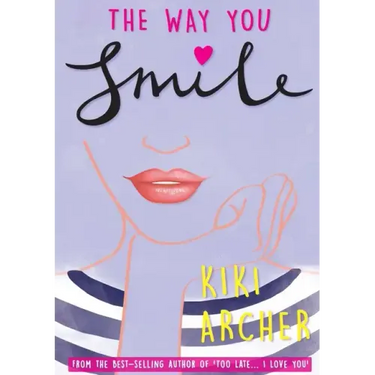 The Way You Smile