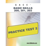 Gace Basic Skills 200, 201, 202 Practice Test 2