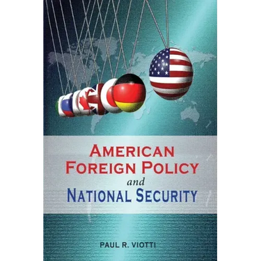 American Foreign Policy and National Security