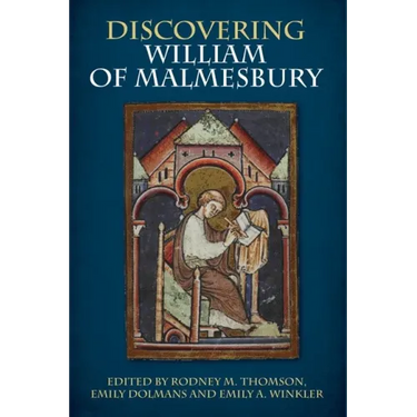 Discovering William of Malmesbury