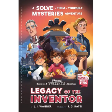 Legacy of the Inventor: A Timmi Tobbson Children's Adventure Book