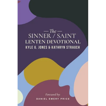 The Sinner/Saint Lenten Devotional